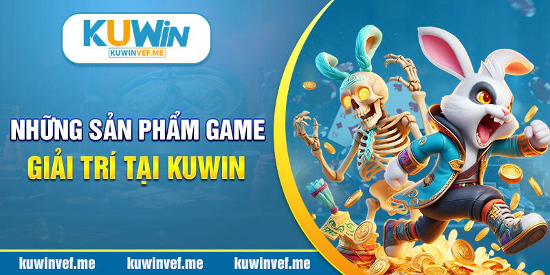 Kho game phong phú của sân chơi hấp dẫn